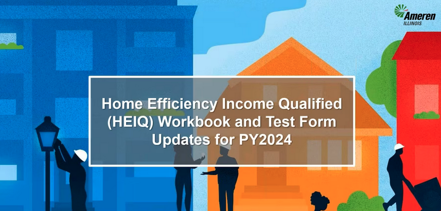 Read more about the article Home Efficiency Income Qualified (HEIQ) Workbook And Test Form Updates For PY2024